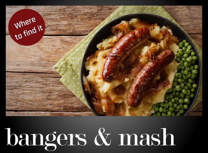 Best restaurants in London for Bangers and Mash